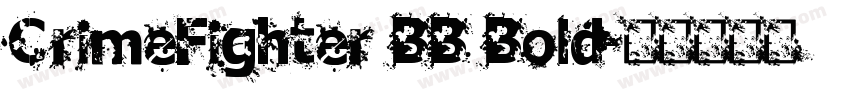 CrimeFighter BB Bold字体转换
